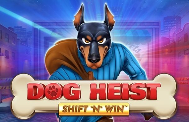 Dog Heist Shift 'N' Win