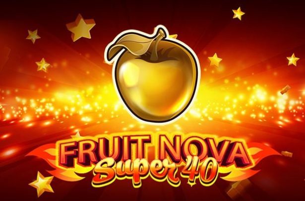 Fruit Super Nova 40