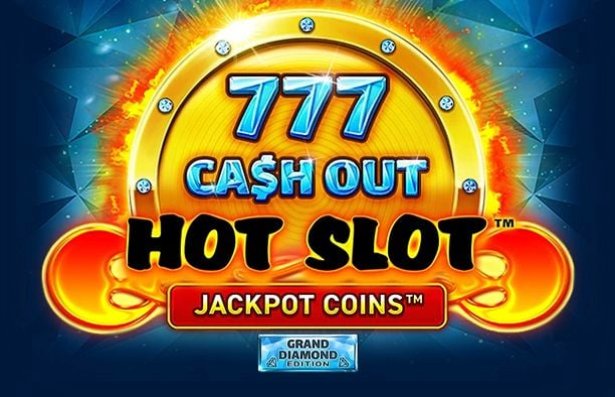 Hot Slot: 777 Cash Out Grand Diamond Edition