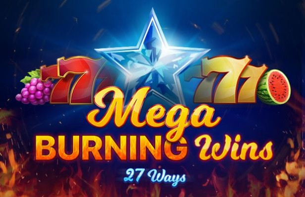 Mega Burning Wins 27 ways